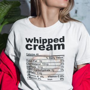 Whipped Cream Thanksgiving Food Nutrition Facts Shirt