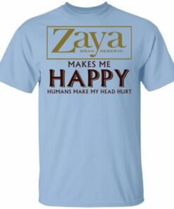 Zaya Makes Me Happy T-shirt Rum Tee All Day Tee 3 Zaya Makes Me Happy T shirt Rum Tee All Day Tee 4
