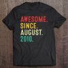 13 Years Old Awesome Since August 2010 13Th Birthday