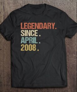 15Th Birthday Gift Legendary Since April 2008 Shirt Retro 1