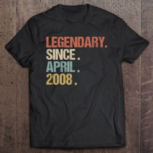 15Th Birthday Gift Legendary Since April 2008 Shirt Retro 1