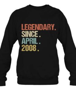 15Th Birthday Gift Legendary Since April 2008 Shirt Retro 3 15Th Birthday Gift Legendary Since April 2008 Shirt Retro 4