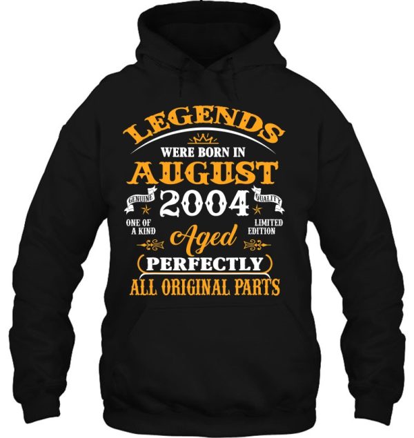 18Th Birthday Tee Legends Born In August 2004 18 Years Old