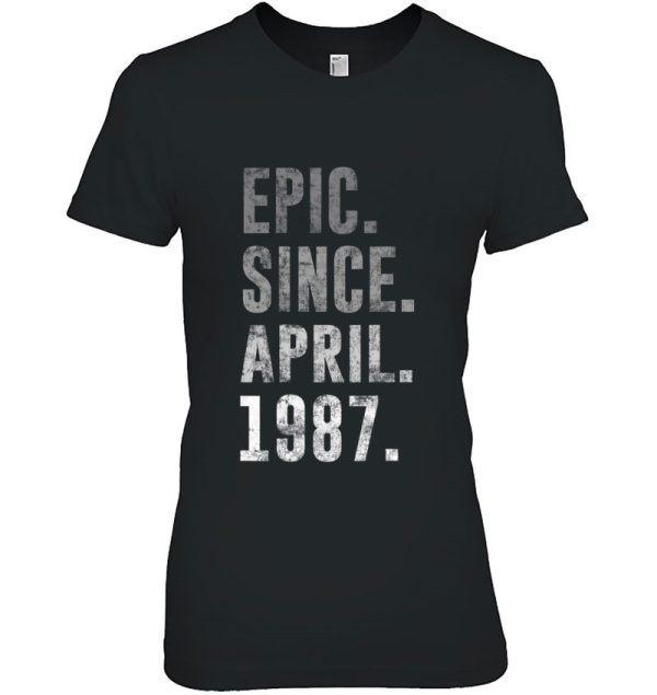 1987 35 Epic Since April 1987 35Th Birthday Retro Vintage