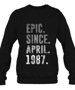 1987 35 Epic Since April 1987 35Th Birthday Retro Vintage 3 1987 35 Epic Since April 1987 35Th Birthday Retro Vintage 4