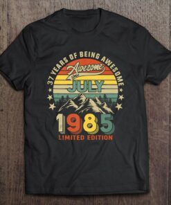 37Th Birthday 37 Years Awesome Since July 1985 Vintage 1
