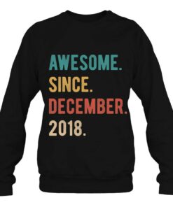 4 Years Old 4Th Birthday Gift Awesome Since December 2018 Birthday 3 4 Years Old 4Th Birthday Gift Awesome Since December 2018 Birthday 4