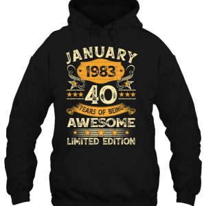 40 Years Old Awesome Since January 1983 40Th Birthday Gift 3