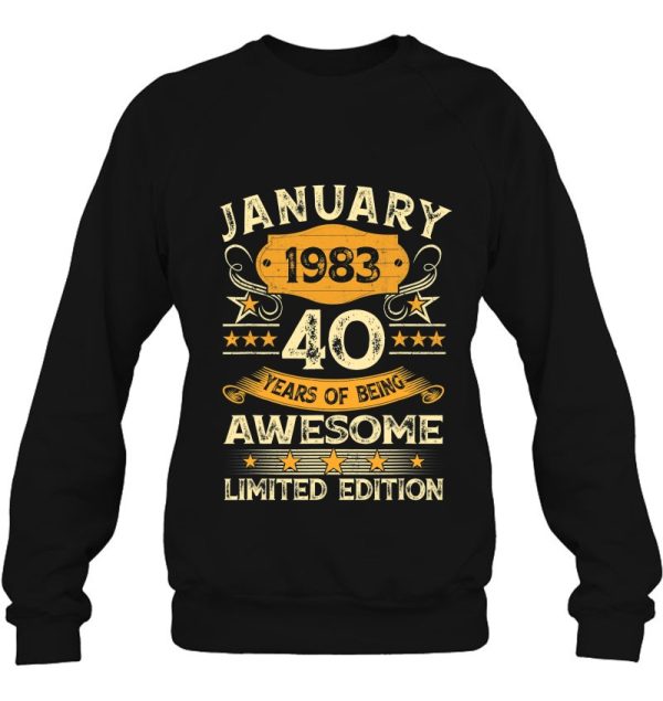 40 Years Old Awesome Since January 1983 40Th Birthday Gift