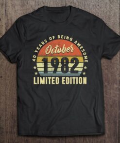 40 Years Old Gift Awesome Since October 1982 40Th Birthday 1