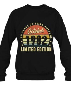 40 Years Old Gift Awesome Since October 1982 40Th Birthday 3 40 Years Old Gift Awesome Since October 1982 40Th Birthday 4