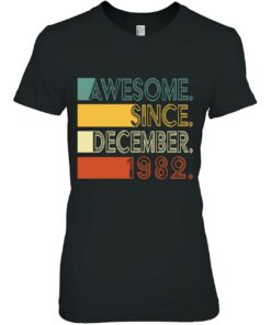 40Th Birthday Gift 40 Years Awesome Since December 1982 Vintage 2