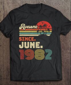 41 Years Old Awesome Since June 1982 41St Birthday 1