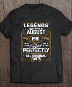 41St Birthday Gift 41 Years Old Legends Born In August 1981 Birthday 1