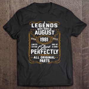 41St Birthday Gift 41 Years Old Legends Born In August 1981 Birthday