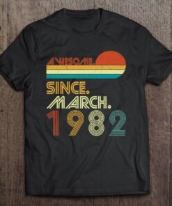 41St Birthday Vintage Awesome Since March 1982 41 Years 1