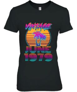 43 Years Old Retro Vintage June 1979 Funny 43Rd Birthday 1 43 Years Old Retro Vintage June 1979 Funny 43Rd Birthday 2