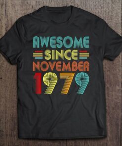 43Rd Birthday Idea Awesome Since November 1979 43 Years Old 1