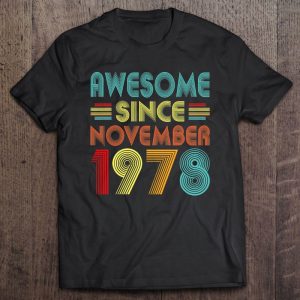 44Th Birthday Idea Awesome Since November 1978 44 Years Old 1