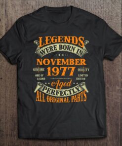 45Th Birthday Gift Legends Born In November 1977 45 Yrs Old 1
