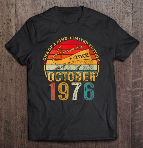 46 Years Old Vintage October 1976 46Th Birthday Mens Womens