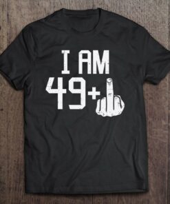 49 1 Plus Middle Finger Fifty Funny 50 Yr 50Th Birthday Gift 1