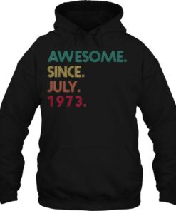 49 Years Old Funny Awesome Since July 1973 49Th Birthday 2 49 Years Old Funny Awesome Since July 1973 49Th Birthday 3