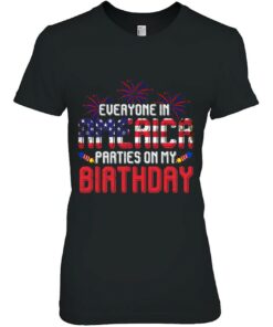 4Th Of July Birthday Shirt Funny Bday Born On 4Th Of July 1 4Th Of July Birthday Shirt Funny Bday Born On 4Th Of July 2