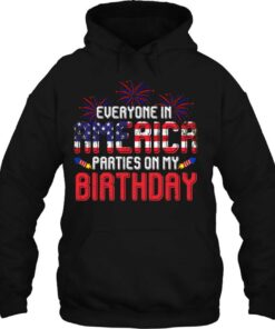 4Th Of July Birthday Shirt Funny Bday Born On 4Th Of July 2 4Th Of July Birthday Shirt Funny Bday Born On 4Th Of July 3