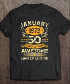 50 Years Old Awesome Since January 1973 50Th Birthday Gift 1