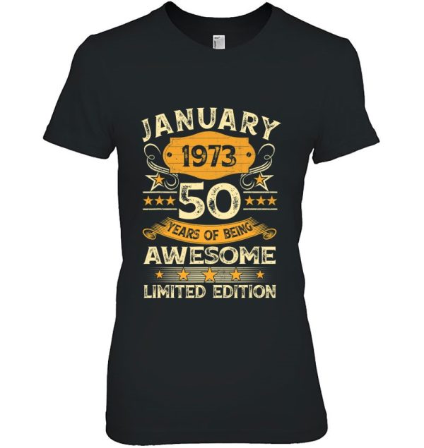 50 Years Old Awesome Since January 1973 50Th Birthday Gift