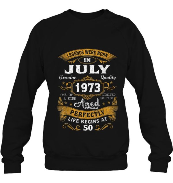 50 Yrs Old 50Th Birthday Gift�Legends�Born�In�July 1973 Vintage