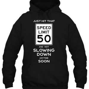 50Th Birthday Speed Limit Sign Auto Mechanic Car Racing Fan 3