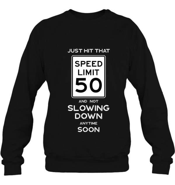 50Th Birthday Speed Limit Sign Auto Mechanic Car Racing Fan