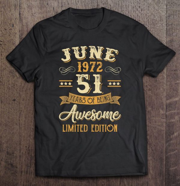 51 Years Awesome Vintage June 1972 51St Birthday