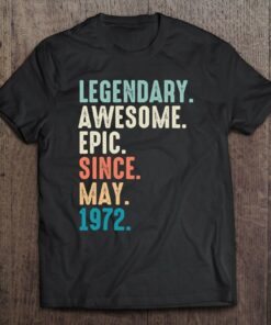 51 Years Old Lengendary Awesome Epic Since May 1972 Gift 1