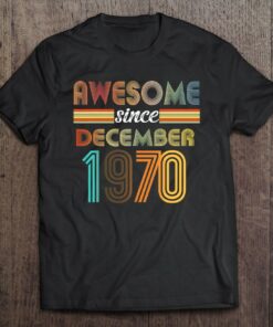 52 Years Old Awesome Since December 1970 52Nd Birthday 1