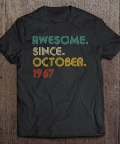 55 Years Old Awesome Since October 1967 Gifts 55Th Birthday 1