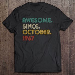 55 Years Old Awesome Since October 1967 Gifts 55Th Birthday