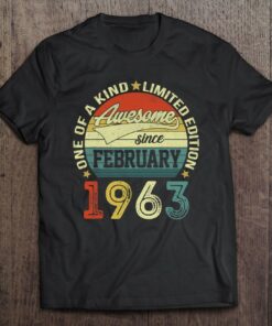 60Th Birthday Tees 60 Years Old Awesome Since February 1963 Birthday 1