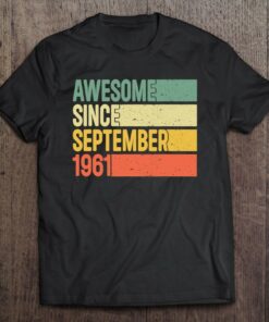 62 Years Old Gift Awesome Since September 1961 62Nd Birthday 1