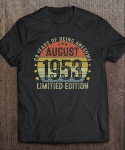 69 Years Old Gifts August 1953 Limited Edition 69Th Birthday 1