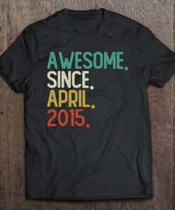 7 Years Old Awesome Since April 2015 7Th Birthday Gifts 1