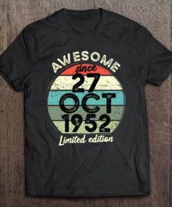 70 Year Old Birthday Tshirt 27 October 1952 70Th Birthday 1
