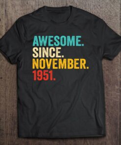 72 Years Old Gifts 72Nd Birthday Awesome Since November 1951 Vintage 1