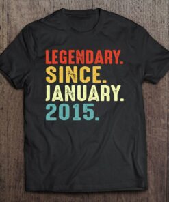 8 Years Old Birthday Gift Legendary Since January 2015 Vintage 1