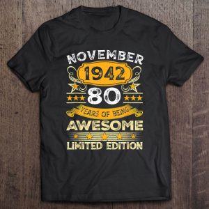 80 Years Old Awesome Since November 1942 80Th Birthday Gift