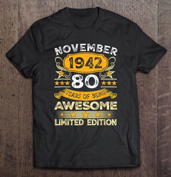 80 Years Old Awesome Since November 1942 80Th Birthday Gift