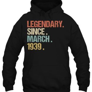 84Th Birthday Gift Legendary Since March 1939 Shirt Retro 3