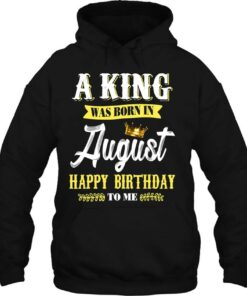A King Was Born In August Happy Birthday To Him 2 A King Was Born In August Happy Birthday To Him 3
